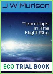 Teardrops In The Night Sky