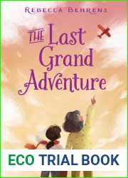 The Last Grand Adventure