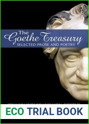 The Goethe Treasury: Selected Prose and Poetry