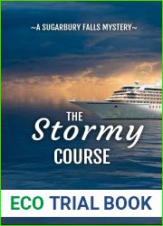 The Stormy Course: A Sugarbury Falls Mystery (Sugarbury Falls Mysteries Book 11)