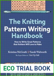 The Knitting Pattern Writing Handbook: How to Write Great Patterns that Knitters Will Love to Make (-)