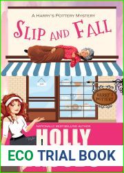 Slip and Fall (A Harry|s Pottery Mystery Book 2)