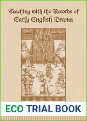 Teaching with the Records of Early English Drama (Studies in Early English Drama)