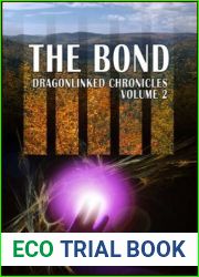 The Bond: Dragonlinked Chronicles Volume 2