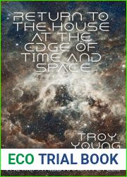 The Return to the House at the Edge of Time and Space (The Other: The Meph|hibb|anauth Cycle)
