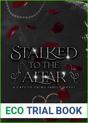 Stalked to the Altar : A Dark Italian Mafia Standalone (Caputo Crime Family Book 1)