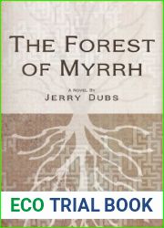 The Forest of Myrrh (Imhotep #3)