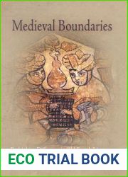 Medieval Boundaries: Rethinking Difference in Old French Literature (The Middle Ages Series)