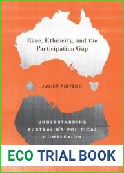 Race, Ethnicity, and the Participation Gap: Understanding Australia|s Political Complexion