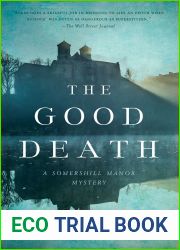 The Good Death (Somershill Manor #5)