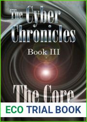 The Core (The Cyber Chronicles, #3)