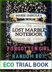 The Lost Marble Notebook of Forgotten Girl and Random Boy