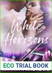 White Horizons (Horizons Valley, #2)