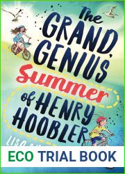 The Grand, Genius Summer of Henry Hoobler