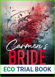 Carmen|s Bride: A Lesbian Billionaire Romance (A Billionaire|s Obsession Book 11)