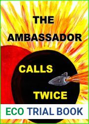 The Ambassador Calls Twice (The Federation Diplomat Stories)