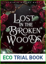 Lost in the Broken Woods (Claimed by the Wolf #1)