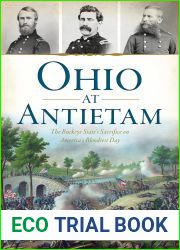 Ohio at Antietam: The Buckeye State|s Sacrifice on America|s Bloodiest Day (Civil War Series)