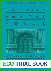 The City and the House