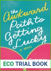 The Awkward Path to Getting Lucky