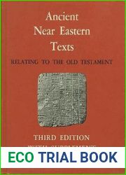 Ancient Near Eastern Texts Relating to the Old Testament with Supplement