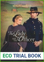 The Lady and the Officer (Civil War Heroines #2)