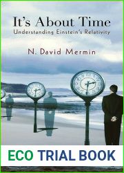 It|s About Time: Understanding Einstein|s Relativity (Princeton Science Library, 115)