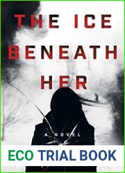 The Ice Beneath Her (Flickorna och morkret, #1)