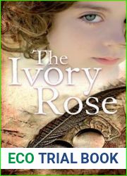 The Ivory Rose (Timeslip, #3)