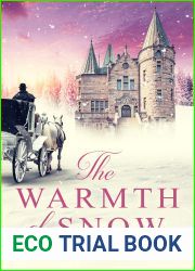 The Warmth of Snow (Heartwarming Christmas)