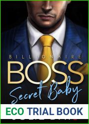 Billionaire Boss: Secret Baby