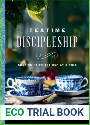 Teatime Discipleship: Sharing Faith One Cup at a Time