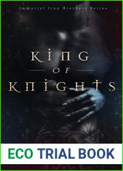 King of Knights (Immortal Iron Brothers #1)