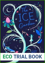 The Ice Garden