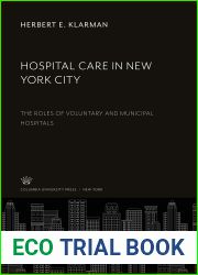 Hospital Care in New York City: The Roles of Voluntary and Municipal Hospitals