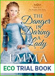 The Danger in Daring a Lady (The Scandalous Spinsters, #6)