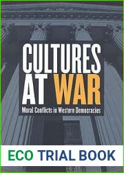 Cultures at War: Moral Conflicts in Western Democracies