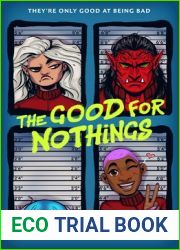 The Good for Nothings