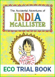 The Accidental Adventures of India McAllister