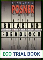 Breaking the Deadlock: The 2000 Election, the Constitution, and the Courts