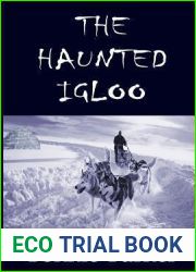 The Haunted Igloo