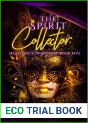 The Spirit Collector (Hazel Watson #5)