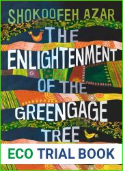 The Enlightenment of the Greengage Tree