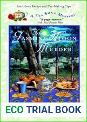 The Jasmine Moon Murder (A Tea Shop Mystery, #5)