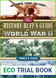 The History Buff|s Guide to World War II (History Buff|s Guides)