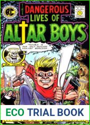 The Dangerous Lives of Altar Boys
