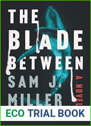 The Blade Between