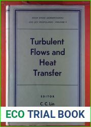 Turbulent Flows and Heat Transfer (Princeton Legacy Library, 2399)