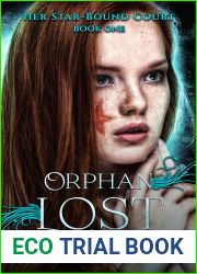 Orphan Lost (Her Star-Bound Court Book 1)