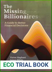 The Missing Billionaires: A Guide to Better Financial Decisions